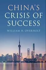 China's Crisis of Success