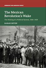 The Mexican Revolution's Wake