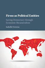 Firms as Political Entities