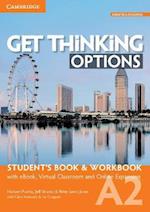 Get Thinking Options A2 Student’s Book & Workbook with eBook, Virtual Classroom and Online Expansion