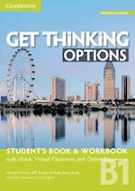 Get Thinking Options B1 Student's Book & Workbook with eBook, Virtual Classroom and Online Expansion