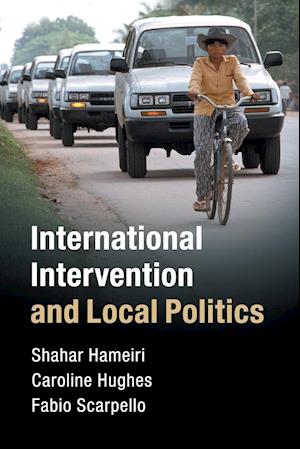 International Intervention and Local Politics