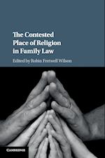 The Contested Place of Religion in Family Law