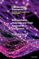 Bioresorbable Materials and Their Application in Electronics