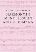 Harmony in Mendelssohn and Schumann