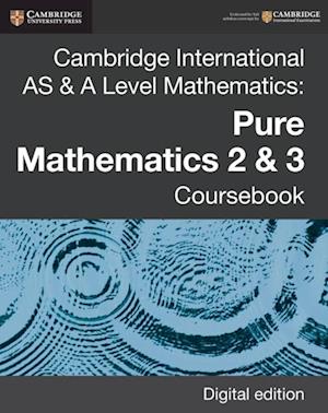 Cambridge International AS & A Level Mathematics: Pure Mathematics 2 & 3 Coursebook Digital Edition