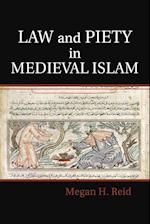 Law and Piety in Medieval Islam