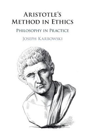 Aristotle's Method in Ethics