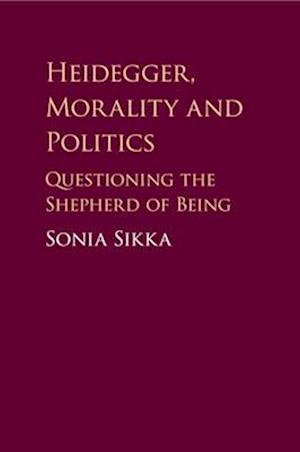 Heidegger, Morality and Politics