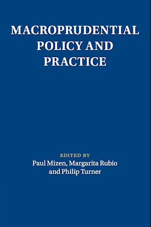 Macroprudential Policy and Practice