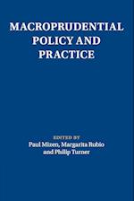 Macroprudential Policy and Practice