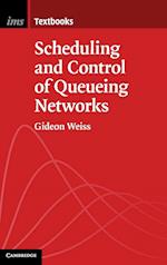 Scheduling and Control of Queueing Networks