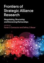 Frontiers of Strategic Alliance Research
