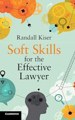 Soft Skills for the Effective Lawyer