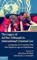 The Legacy of Ad Hoc Tribunals in International Criminal Law