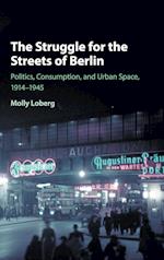 The Struggle for the Streets of Berlin