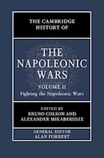 The Cambridge History of the Napoleonic Wars: Volume 2, Fighting the Napoleonic Wars