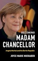 Becoming Madam Chancellor