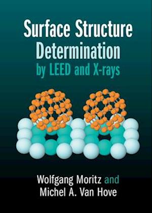 Surface Structure Determination by LEED and X-rays