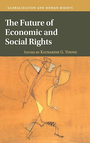 The Future of Economic and Social Rights