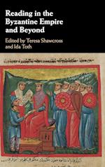 Reading in the Byzantine Empire and Beyond