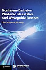 Nonlinear-Emission Photonic Glass Fiber and Waveguide Devices