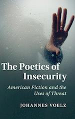 The Poetics of Insecurity