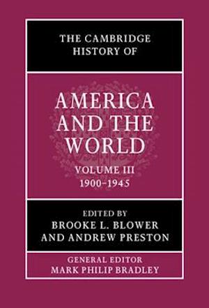 The Cambridge History of America and the World: Volume 3, 1900–1945