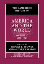 The Cambridge History of America and the World: Volume 3, 1900–1945