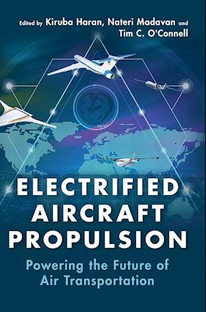 Electrified Aircraft Propulsion