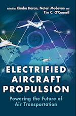 Electrified Aircraft Propulsion