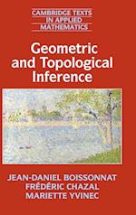 Geometric and Topological Inference