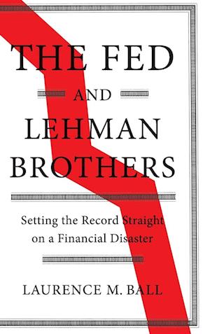 The Fed and Lehman Brothers