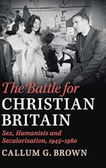 The Battle for Christian Britain