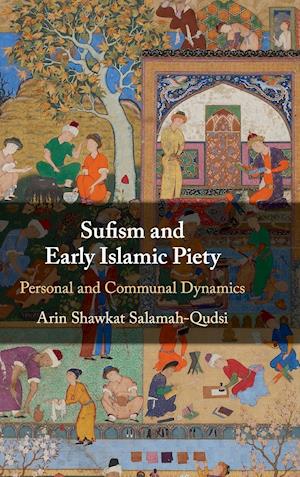 Sufism and Early Islamic Piety