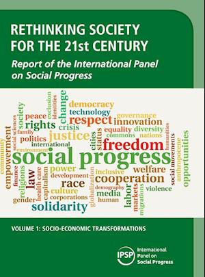 Rethinking Society for the 21st Century: Volume 1, Socio-Economic Transformations