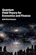 Quantum Field Theory for Economics and Finance