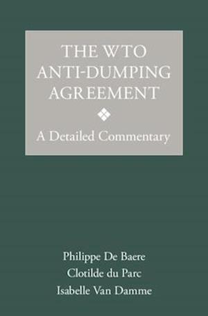 The WTO Anti-Dumping Agreement