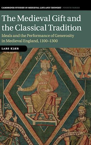 The Medieval Gift and the Classical Tradition