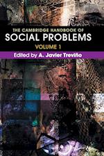 The Cambridge Handbook of Social Problems: Volume 1