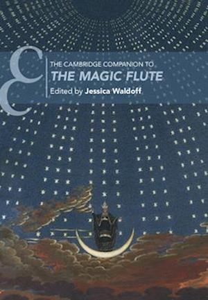 The Cambridge Companion to The Magic Flute