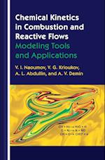 Chemical Kinetics in Combustion and Reactive Flows
