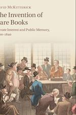 The Invention of Rare Books