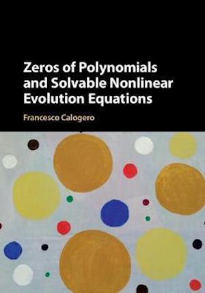 Zeros of Polynomials and Solvable Nonlinear Evolution Equations