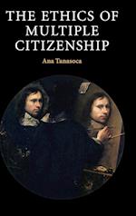 The Ethics of Multiple Citizenship