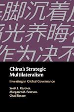 China's Strategic Multilateralism