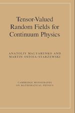 Tensor-Valued Random Fields for Continuum Physics