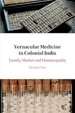 Vernacular Medicine in Colonial India