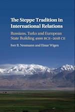 The Steppe Tradition in International Relations 