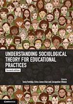 Understanding Sociological Theory for Educational Practices